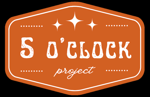 5 O'Clock Project